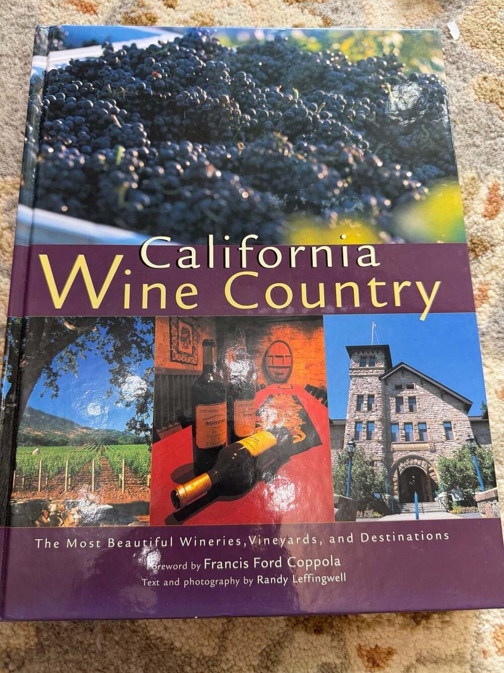 California Wine Country Hardcover Book by Randy Leffingwell